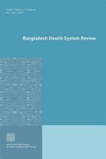 Bangladesh Health System Review