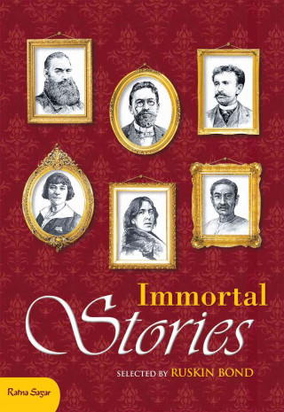 Immortal Stories: Selected by Ruskin Bond