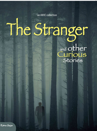 The Stranger and Other Curious Stories