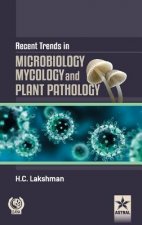 Recent Trends in Microbilogy Mycology and Plant Pathlogy