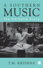 A Southern Music: The Karnatik Story