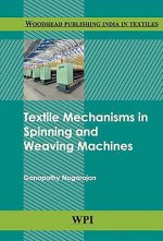 Textile Mechanisms in Spinning and Weaving Machines