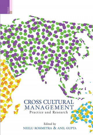 Cross-Cultural Management: Practice and Research