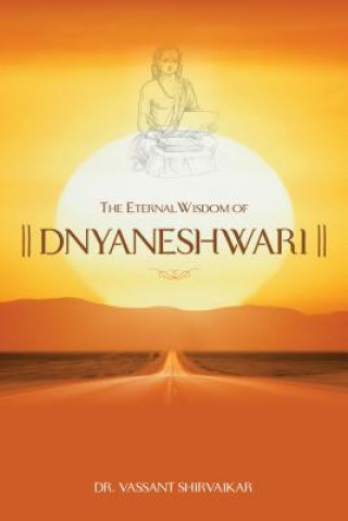 The Eternal Wisdom of Dnyaneshwari