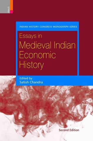 Essays in Medieval Indian Economic History