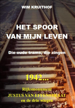 Het spoor van mijn leven