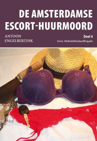 De Amsterdamse escort-huurmoord / druk 1