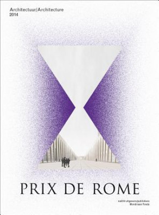 Prix de Rome.NL 2014: Architecture