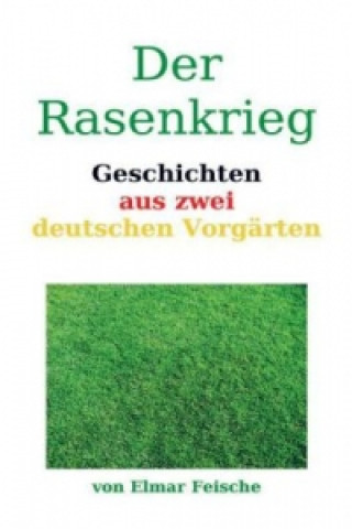 Der Rasenkrieg