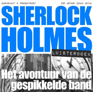 Sherlock Holmes Het avontuur van de gespikkelde band