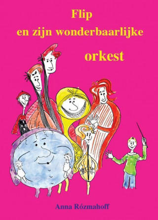 Flip en zijn wonderbaarlijke orkest / druk 1