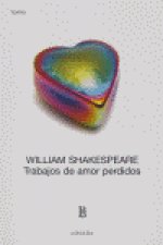 TRABAJOS DE AMOR PERDIDOS