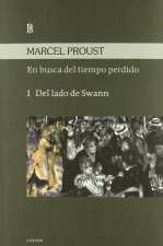 En busca del tiempo perdido I: del lado de Swann.