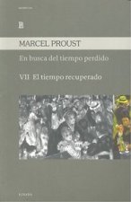 En busca del tiempo perdido VII: el tiempo recuperado