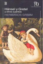HANSEL Y GRETEL Y OTROS CUENTOS (70 ANIVERSARIO)