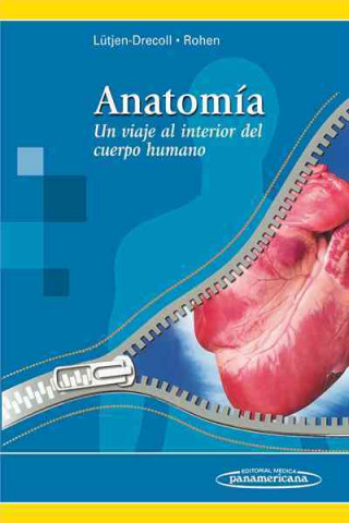 Anatomía: un viaje al interior del cuerpo humano