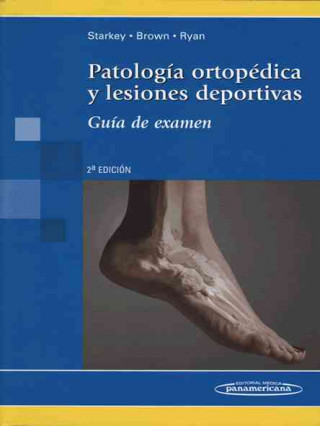 Patología Ortopédica y Lesiones Deportivas. Guía de examen