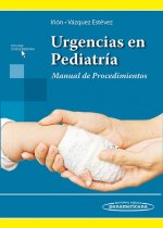 Urgencias en Pediatría : manual de procedimientos