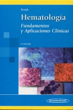 Hematología. Fundamentos y Aplicaciones Clínicas.