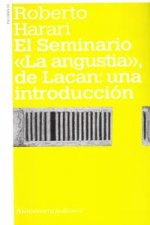 El seminario «La angustia», de Lacan: Una introducción