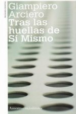 TRAS LAS HUELLAS DE SI MISMO