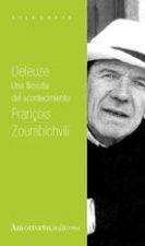 Deleuze, una filosofía del acontecimiento