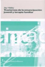 Trastornos de la emancipación juvenil y terapia familiar