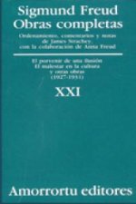 Obras completas Vol.XXI: El porvenir de una ilusión, el malestar en la cultura, y otras obras (1927-1931)