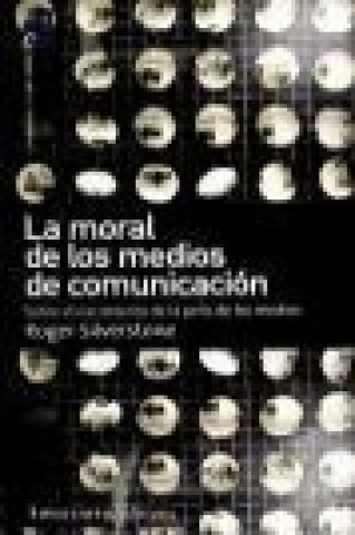 MORAL DE MEDIOS DE COMUNICACION, LA