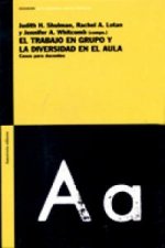 El trabajo en grupo y la diversidad en el aula: casos para docentes
