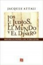 Los Judios, El Mundo y El Dinero