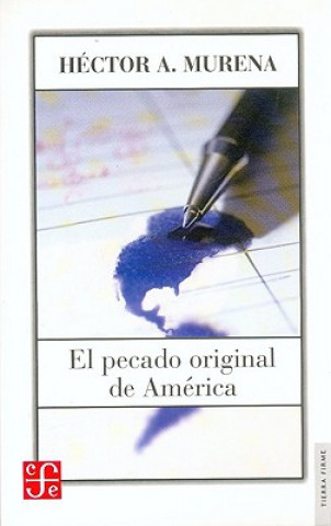 El Pecado Original de America