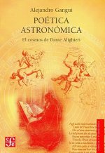 Poetica Astronomica. El Cosmos de Dante Alighieri