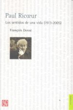 PAUL RICOEUR LOS SENTIDOS DE UNA VIDA (1913-2005)