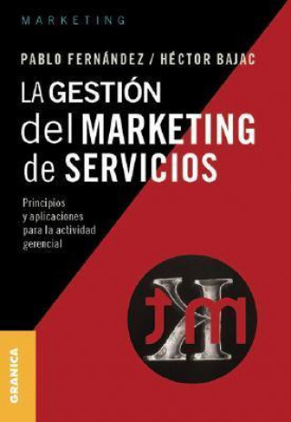 GESTION MARKETING SERVICIOS 4 ED. Granica