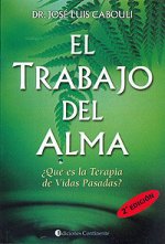 TRABAJO DEL ALMA, EL