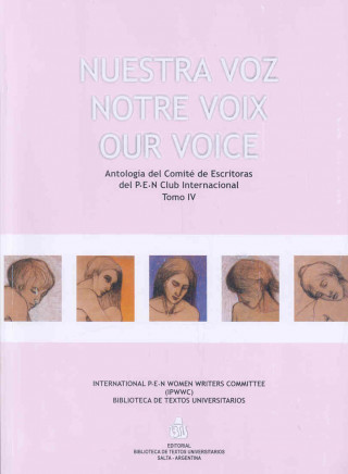 Nuestra Voz: Volume 4 (Notre Voix, Our Voice)