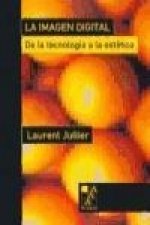 La imagen digital: de la tecnología a la estética
