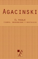 El pasaje: tiempo, modernidad y nostalgia