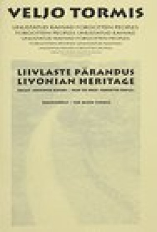 Livonian Heritage: From the Series Forgotton Peoples