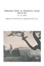 Matkoiltani Keski- ja Itä-Aasiassa vuosina 1909 ja 1911