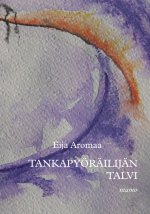Tankapyöräilijän talvi