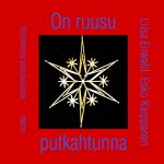 On ruusu putkahtunna