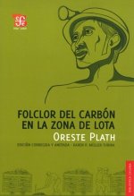 Folclor del Carbon En La Zona de Lota