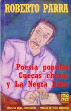 Poesia Popular, Cuecas Choras y La Negra Ester