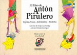 El Libro de Anton Pirulero = Anton Pirulero's Book