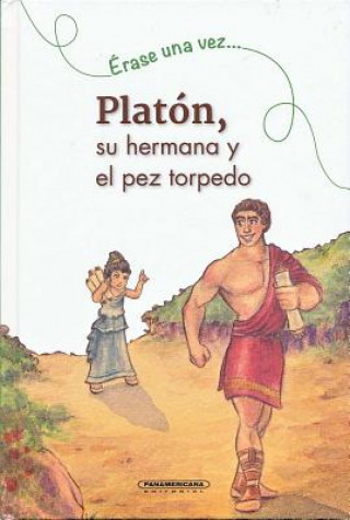 Platon, Su Hermana y El Pez Torpedo