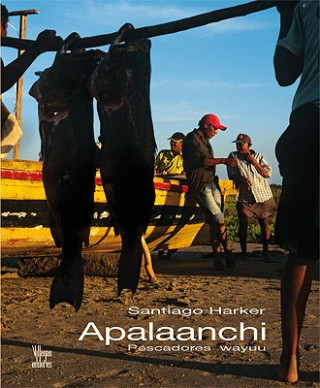Apalaanchi: Pescadores Wayuu