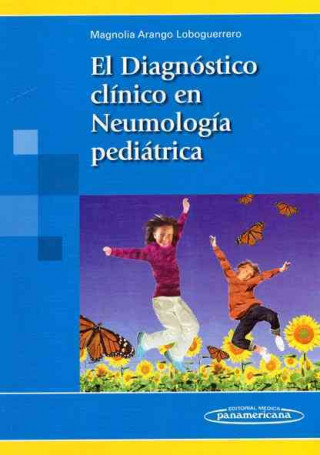 El diagnostico clínico en neumología pediátrica