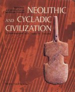 Neolithic and Cycladic Civilization